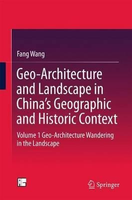 Geo-architecture And Landscape In China's Geographic And ...