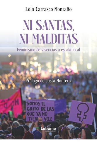 Libro Ni Santas Ni Malditas. Feminismo De Vivencias A Esc...