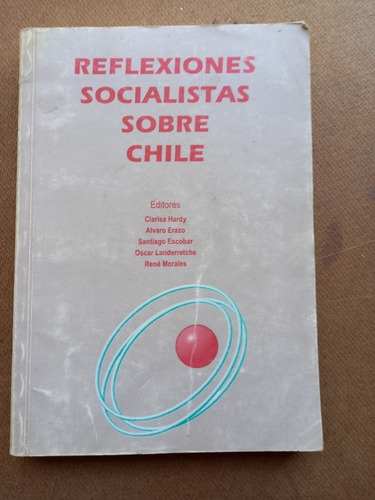 Reflexiones Socialistas Sobre Chile - Varios Autores
