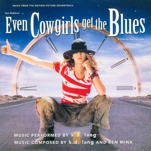 K.d. Lang ¿ Soundtrack Even Cowgirls Get The Blues Cd