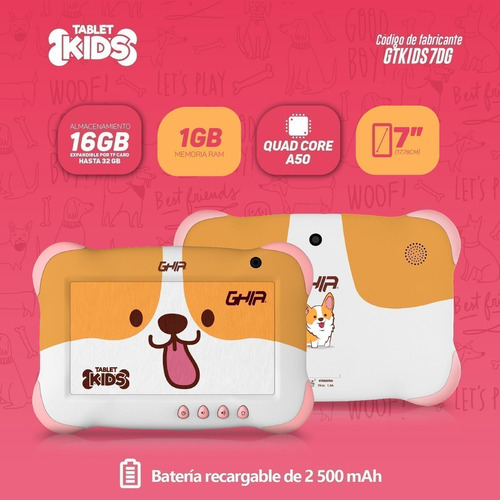 Imagen 3 de 5 de Tablet Para Niños Ghia 7 Pulgadas A50 Quadcore 1gb Ram 16gb Almacenamiento 2camaras Wifi De Perrito Kits