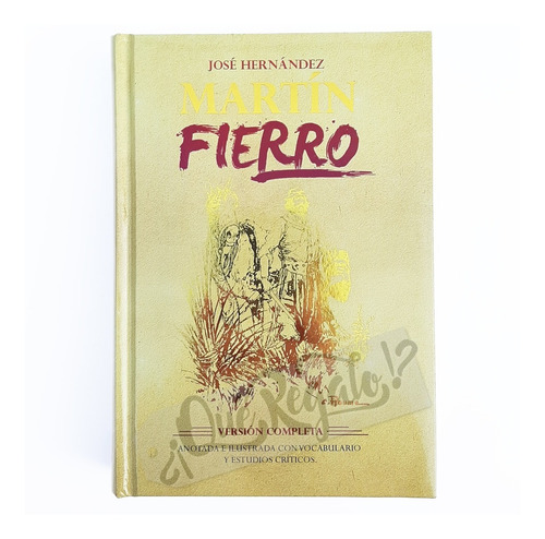 Libro Martín Fierro · J. Hernández · Ilustrado Y Vocabulario