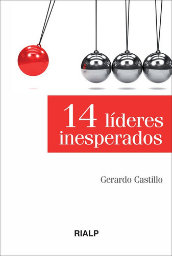 14 Lãâderes Inesperados, De Castillo Ceballos, Gerardo. Editorial Ediciones Rialp, S.a., Tapa Blanda En Español