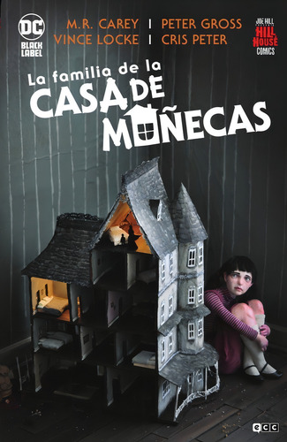 La Familia De La Casa De Muãâecas (hill House Comics) (segund, De Carey, Mike. Editorial Ecc Ediciones, Tapa Dura En Español