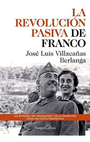 La Revolucion Pasiva De Franco