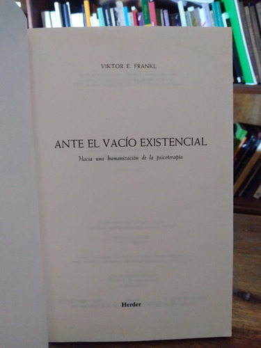 Ante El Vacio Existencial. Psicoterapia - Viktor Frankl (Usado)