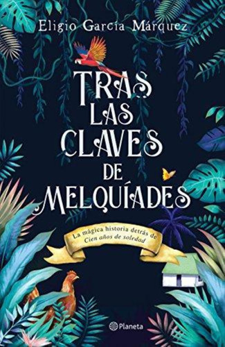 Tras Las Claves De Melquiades