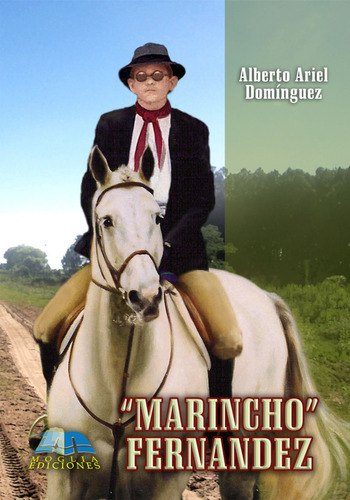 Libro Marincho Fernandez Historia Personaje Mburucuya