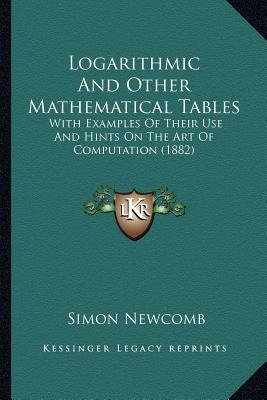 Libro Logarithmic And Other Mathematical Tables: With Exa...