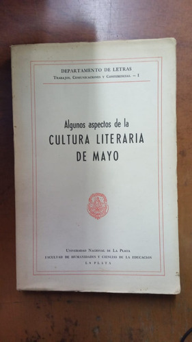 Algunos Aspectos De La Cultura Literaria De Mayo-lib Merlin