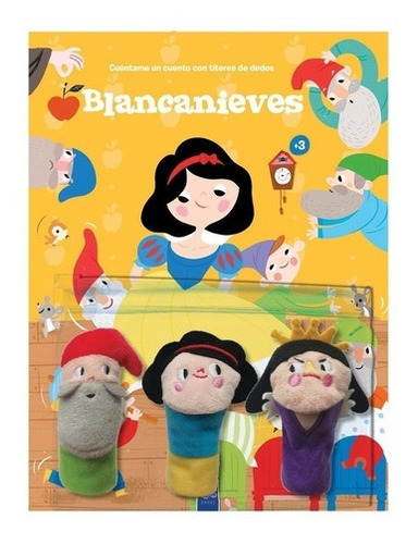 Libro Cuéntame Un Cuento Con Títeres De Dedo: Blancanieves