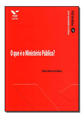 Libro Que E O Ministerio Publico O De Abreu Alzira Alves De