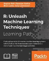 Libro R: Unleash Machine Learning Techniques - Raghav Bali