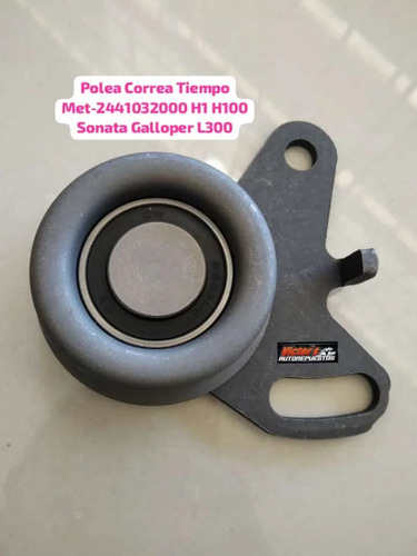 Polea Correa Tiempo H1 Sonata Galloper L300 L200 Galant 