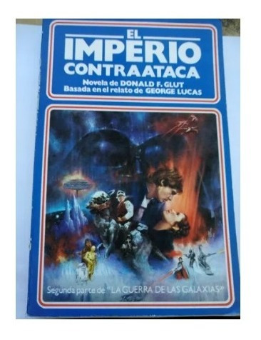 El Imperio Contraataca - Donald F.glut - Ed. Vergara