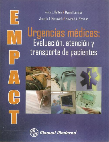 Libro Empact Urgencias Médicas: Evaluación, Atención Y Trans