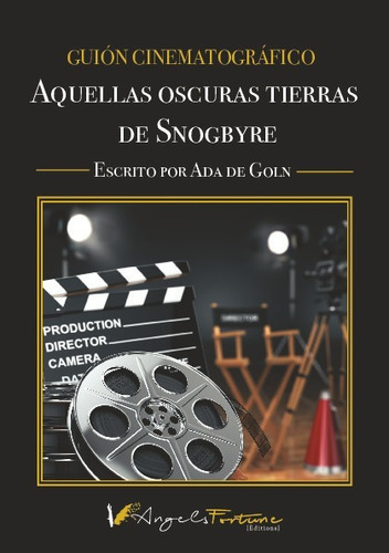 Aquellas oscuras tierras de Snogbyre, de De Goln, Ada., vol. No aplica. Editorial ANGELS FORTUNE EDITIONS, tapa blanda en español, 2023