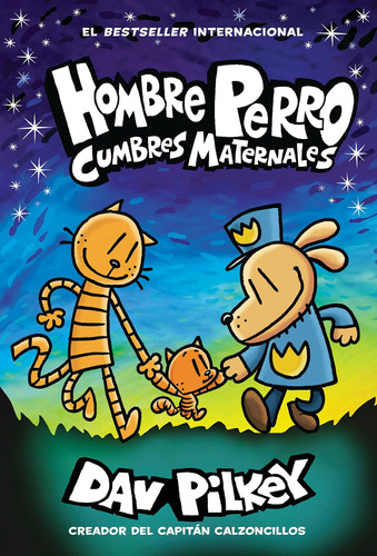 Libro: Hombre Perro: Cumbres Maternales (dog Man: Mothering 