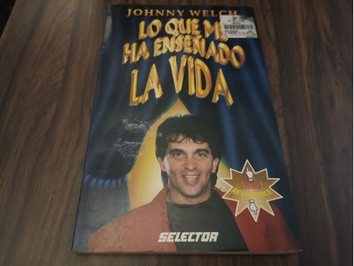 Johnny Welch, Mofles, Lo Que Me Ha Enseñado La Vida Libro