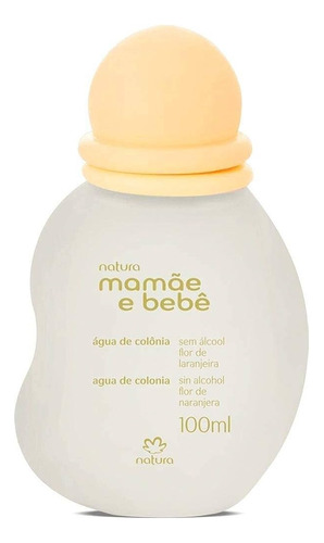 Água De Colônia Natura Mamãe E Bebê Flor De Laranjeira 100ml