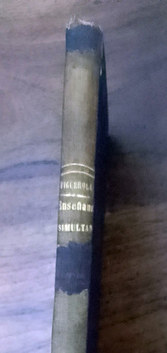 Manual Completo De Enseñanza Simultánea Laureano Figuerola (Usado)