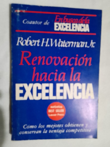 Libro Renovación Hacia La Excelencia, Robert H. W. Jr.