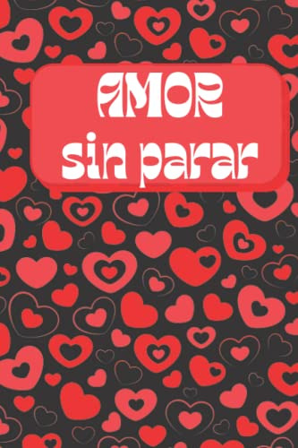 Amor Sin Parar: Cuaderno De Papel Rayado Diario De Parejas: