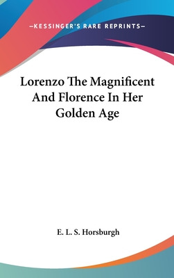 Libro Lorenzo The Magnificent And Florence In Her Golden ...