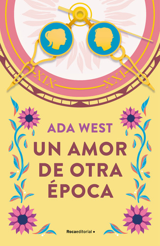 Libro Un Amor De Otra Epoca - Ada West