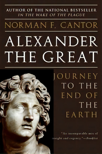 Alexander The Great, De Norman F. Cantor. Editorial Harpercollins Publishers Inc, Tapa Blanda En Inglés