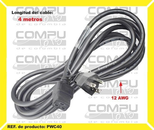 Cable De Poder 110v A C19 4 Metros Ref: Pwc40 Computoys Sas