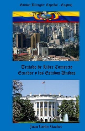 Libro: Tratado De Libre Comercio: Ecuador Y Estados Unidos