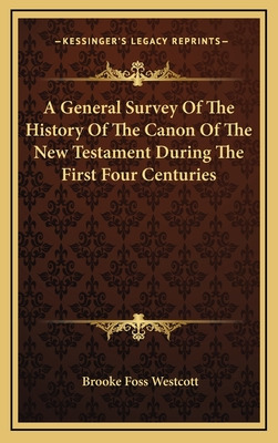 Libro A General Survey Of The History Of The Canon Of The...