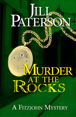 Murder At The Rocks: A Fitzjohn Mystery, De Paterson, Jill. Editorial Createspace, Tapa Blanda En Inglés