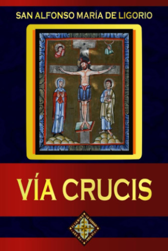 Libro: Vía Crucis (spanish Edition)