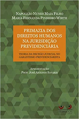 Primazia Dos Direitos Humanos Na Jurisdição Previdenciári