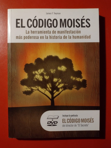 El Codigo Moises . Libro Mas Dvd - James Twyman