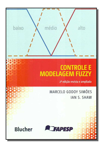 Controle E Modelagem Fuzzy, De Simoes, Marcelo E Shaw, Ian. Inteligência Artificial Editorial Blucher, Tapa Mole En Português, 20