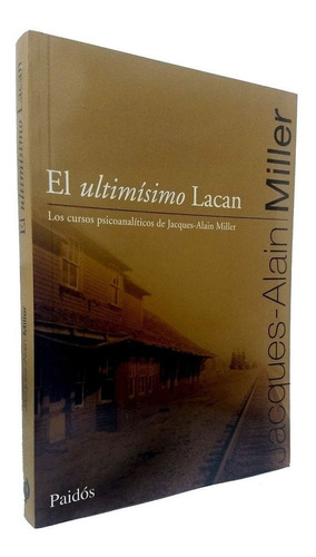 El Ultimisimo Lacan