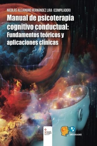 Libro: Manual De Psicoterapia Cognitivo Conductual: Fundamen