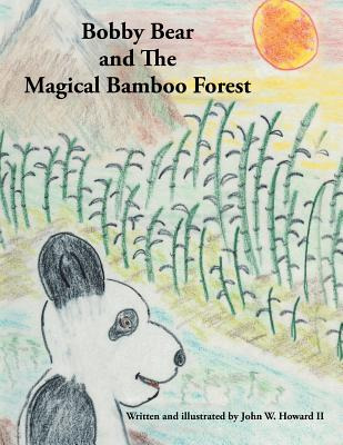 Libro Bobby Bear And The Magical Bamboo Forest - Howard I...