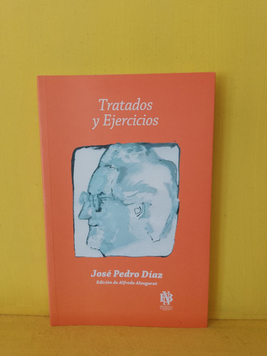 Tratados Y Ejercicios. José Pedro Díaz