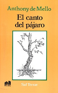 Canto Del Pajaro, El - Anthony De Mello