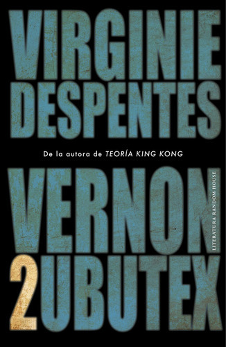 Vernon Subutex Vol Ii, de Despentes, Virginie. Editorial Literatura Random House, tapa blanda, edición 1 en español