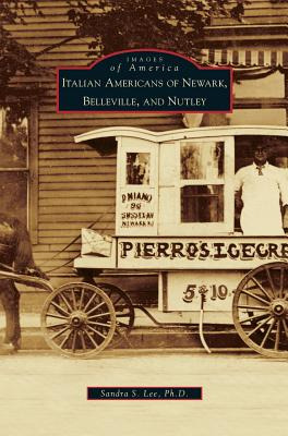Libro Italian Americans Of Newark, Belleville, And Nutley...