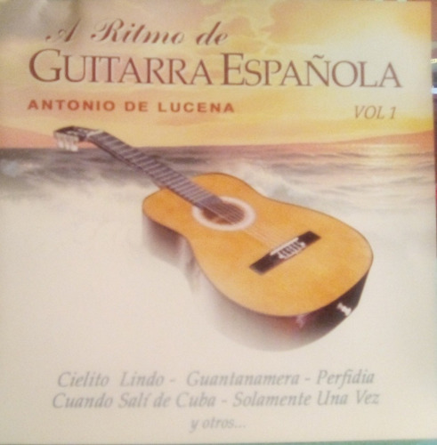 Cd Antonio De Lucena   A Ritmo De Guitarra Española, Vol. 