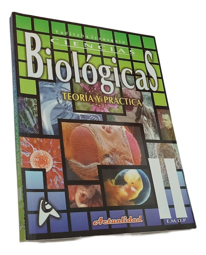 Ciencias Biológicas Teoría Y Practica 5 Actualidad