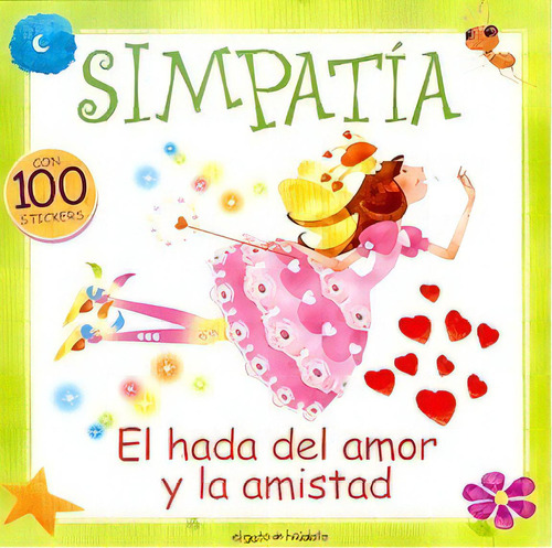 Simpatia - El Hada Del Amor Y La Amistad, De Sin . Editorial Sin Editorial En Español
