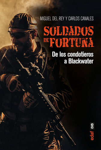 Soldados De Fortuna - Canales Torres, Carlos