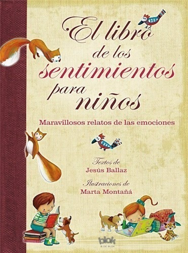 Libro De Los Sentimientos Para Niños -  Ballaz Jesus